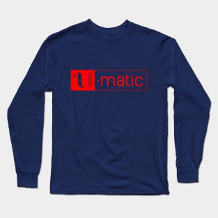 U-matic 3/4 inch video tape red logo Umatic Long Sleeve T-Shirt